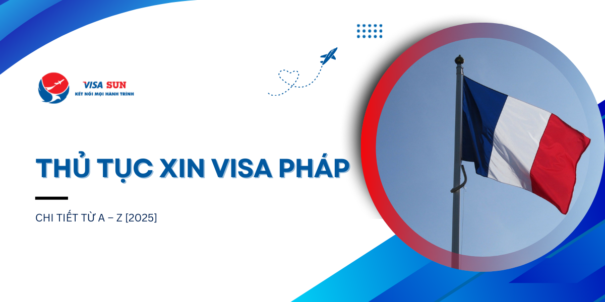 Thủ tục xin visa Pháp